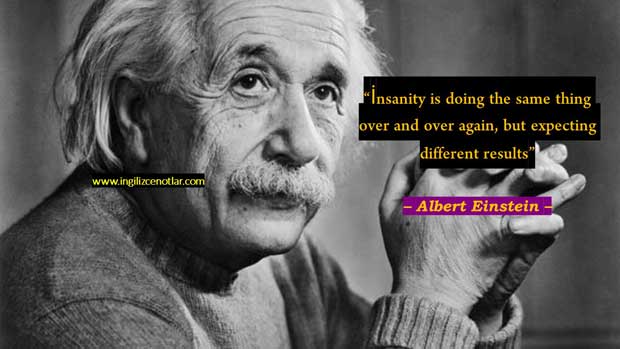 ingilizce-Albert Einstein-sözleri-delilik-ayni-seyi