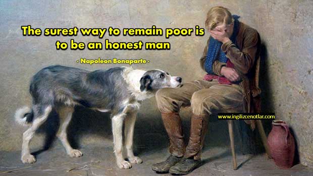 İngilizce-Napoleon-Bonaparte-Fakir-kalmanın-en-sağlam-yolu-dürüst-bir-adam
