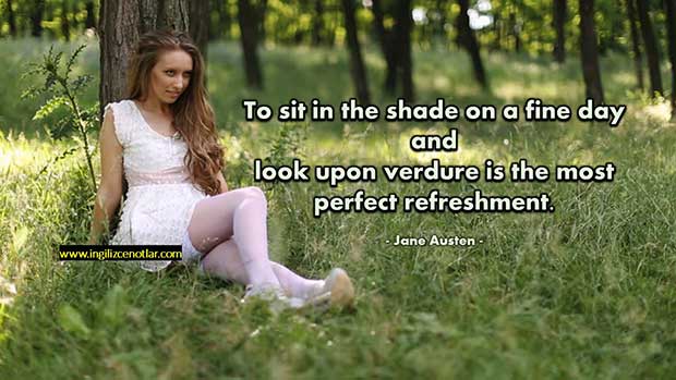 İngilizce-Jane-Austen-Güzel-bir-günde-gölgede-oturmak-ve--yeşile-bakmak