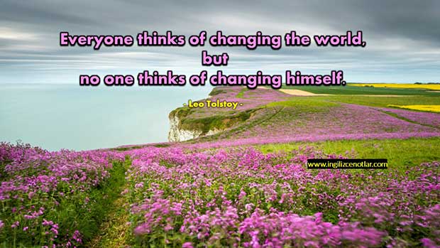 İngilizce-Leo-Tolstoy-Herkes-dünyayı-değiştirmeyi-düşünüyor-ancak-kimse-kendini