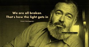 Ernest Hemingway - Hepimizde biraz kırıklıklar vardır. Zaten ışıklar...