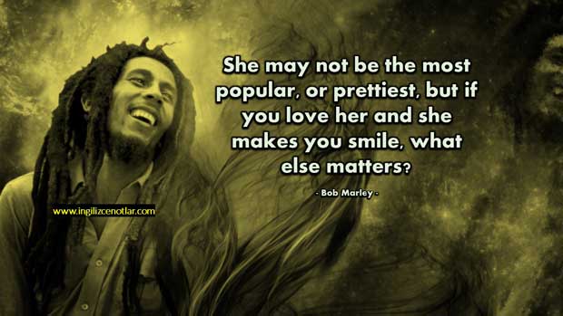  ingilizce-Bob Marley Aşk Sözleri