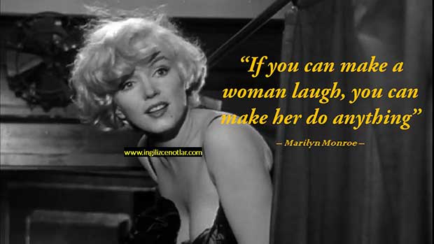 ingilizce-Marilyn-Monroe-Eğer-bir-kadını-güldürebiliyorsan