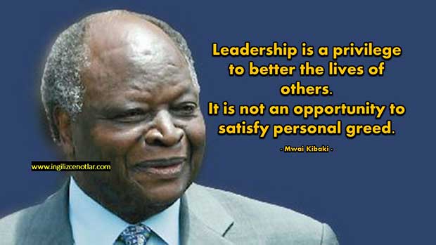 Mwai-Kibaki-Liderlik-kişisel-doyumsuzluğu-tatmin-etmek