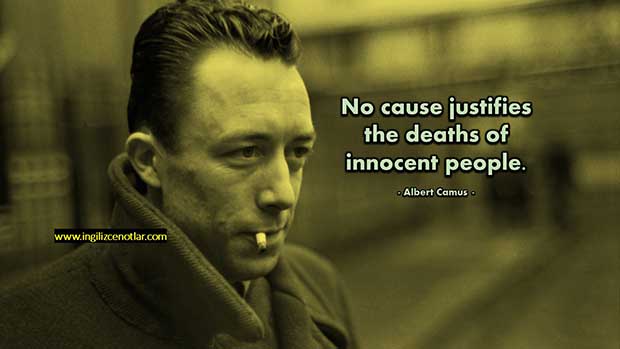 İngilizce-Albert-Camus-Hiçbir-sebep,-masum-insanların-ölümünü-haklı